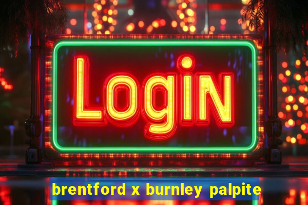 brentford x burnley palpite